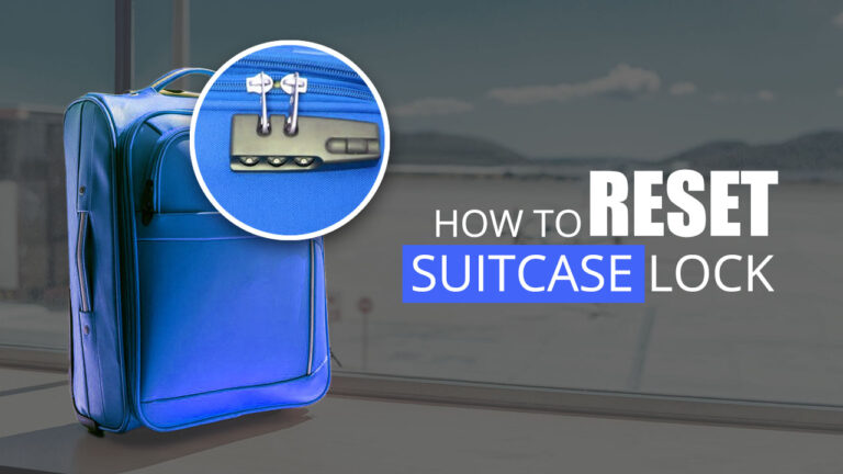 How To Reset Suitcase Lock